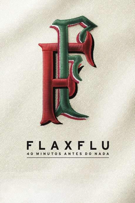 Fla x Flu - 40 Minutos Antes do Nada